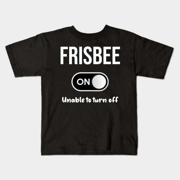 Frisbee Mode On - Disc Golf Kids T-Shirt by blakelan128